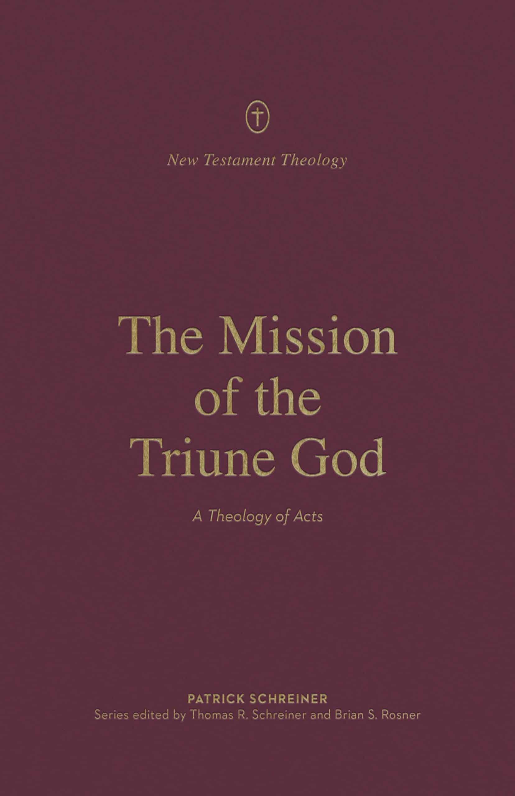 Tracing the Theology of Missions through Acts