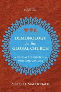 Demonology for the Global Church: A Biblical Approach in a Multicultural World