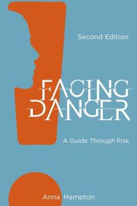 Facing Danger: A Guide Through Risk 