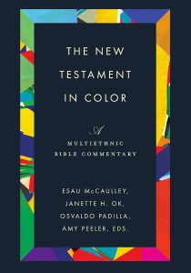The New Testament in Color: A Multi-Ethnic Bible Commentary