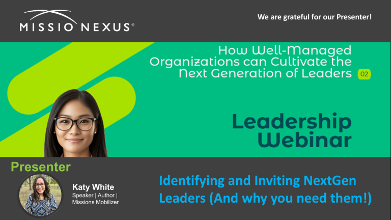 Webinar: Identifying and Inviting NextGen Leaders (And why you need them!)