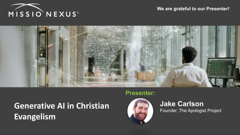 Webinar: Generative AI in Christian Evangelism