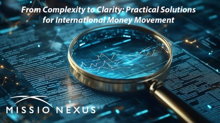 From Complexity to Clarity: Practical Solutions for International Money Movement