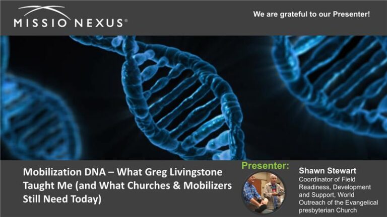 Webinar: Mobilization DNA – What Greg Livingstone Taught Me (and What Churches & Mobilizers Still Need Today)