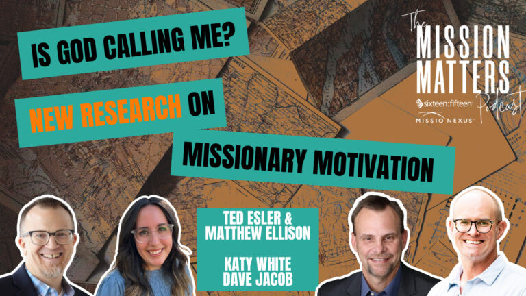 Is God Calling Me? New Research on Missionary Motivation