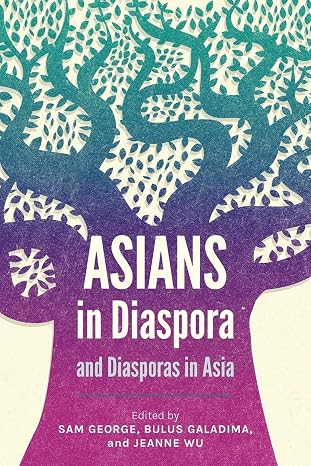 Book cover titled 'Asians in Diaspora' focusing on Asian communities worldwide.