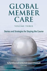 Book cover of 'Global Member Care Volume Three' with globe illustration and water background.