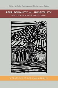 Book cover of 'Territoriality and Hospitality' edited by John Azumah and Cheikh Anta Babou.